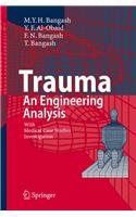 Trauma - An Engineering Analysis