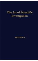 The Art of Scientific Investigation