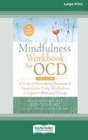 The Mindfulness Workbook for OCD