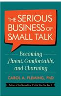 The Serious Business of Small Talk