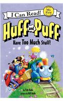 Huff and Puff Have Too Much Stuff!