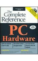 PC Hardware: The Complete Reference (With CD)