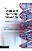 The Business of Healthcare Innovation