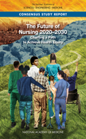 The Future of Nursing 2020-2030