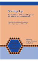 Scaling Up: The Institution of Chemical Engineers and the Rise of a New Profession