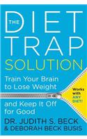 The Diet Trap Solution