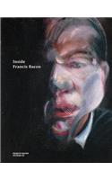 Inside Francis Bacon