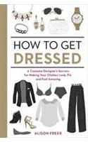 How to Get Dressed