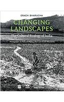 Changing Landscapes: The Cultural Ecology of India