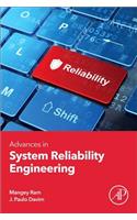 Advances in System Reliability Engineering