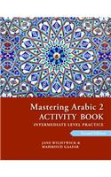 Mastering Arabic 2 Activity Book, 2nd Edition