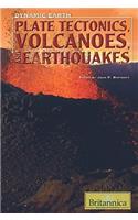 Plate Tectonics, Volcanoes, and Earthquakes