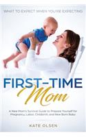 First-Time Mom