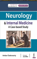 NEUROLOGY & INTERNAL MEDICINE A CASE-BASED STUDY