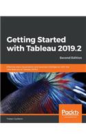 Getting Started with Tableau 2019.2 - Second Edition