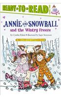 Annie and Snowball and the Wintry Freeze