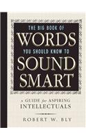 The Big Book of Words You Should Know to Sound Smart