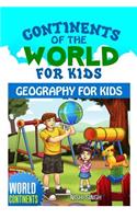 Continents of the World for Kids