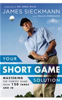 Your Short Game Solution