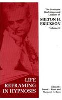 Seminars, Workshops and Lectures of Milton H. Erickson