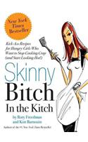 Skinny Bitch in the Kitch