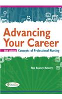 Advancing Your Career: Concepts of Professional Nursing