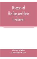 Diseases of the dog and their treatment