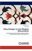 Inlay Designs in the Mughal Monuments