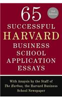 65 Successful Harvard Business School Application Essays, Second Edition