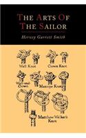 The Arts of the Sailor [Illustrated Edition]