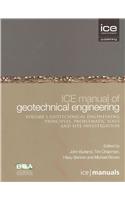 Ice Manual of Geotechnical Engineering Vol 1: Geotechnical Engineering Principles, Problematic Soils and Site Investigation