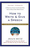 How to Write and Give a Speech