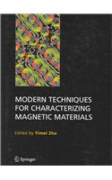 Modern Techniques for Characterizing Magnetic Materials