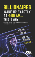 Billionaires Wake Up EXACTLY at 4