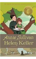 Annie Sullivan and the Trials of Helen Keller