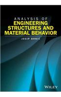 Analysis of Engineering Structures and Material Behavior