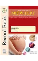 Practical Record Book of Midwifery (casebook) for Post Basic BSc Nursing (FIRST EDITION 2016)