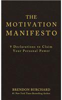 The Motivation Manifesto