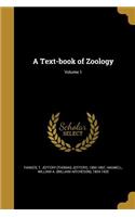 A Text-book of Zoology; Volume 1