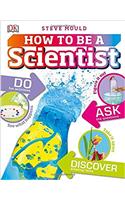 How to be a Scientist