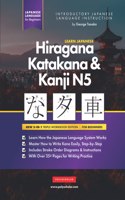 Learn Japanese Hiragana, Katakana and Kanji N5 - Workbook for Beginners