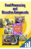 Food Processing and Bioactive Compounds