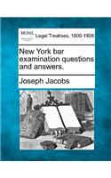 New York Bar Examination Questions and Answers.