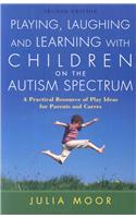 Playing, Laughing and Learning with Children on the Autism Spectrum