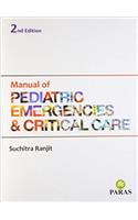 Manual Of Paediatric Emergencies & Critical Care