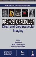 Diagnostic Radiology: Chest and Cardiovascular Imaging