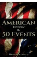 American History in 50 Events