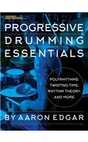 Progressive Drumming Essentials