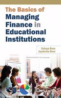 The Basics Of Managing Finance In Educational Institutions: