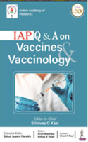 IAP Q & A On Vaccines & Vaccinology